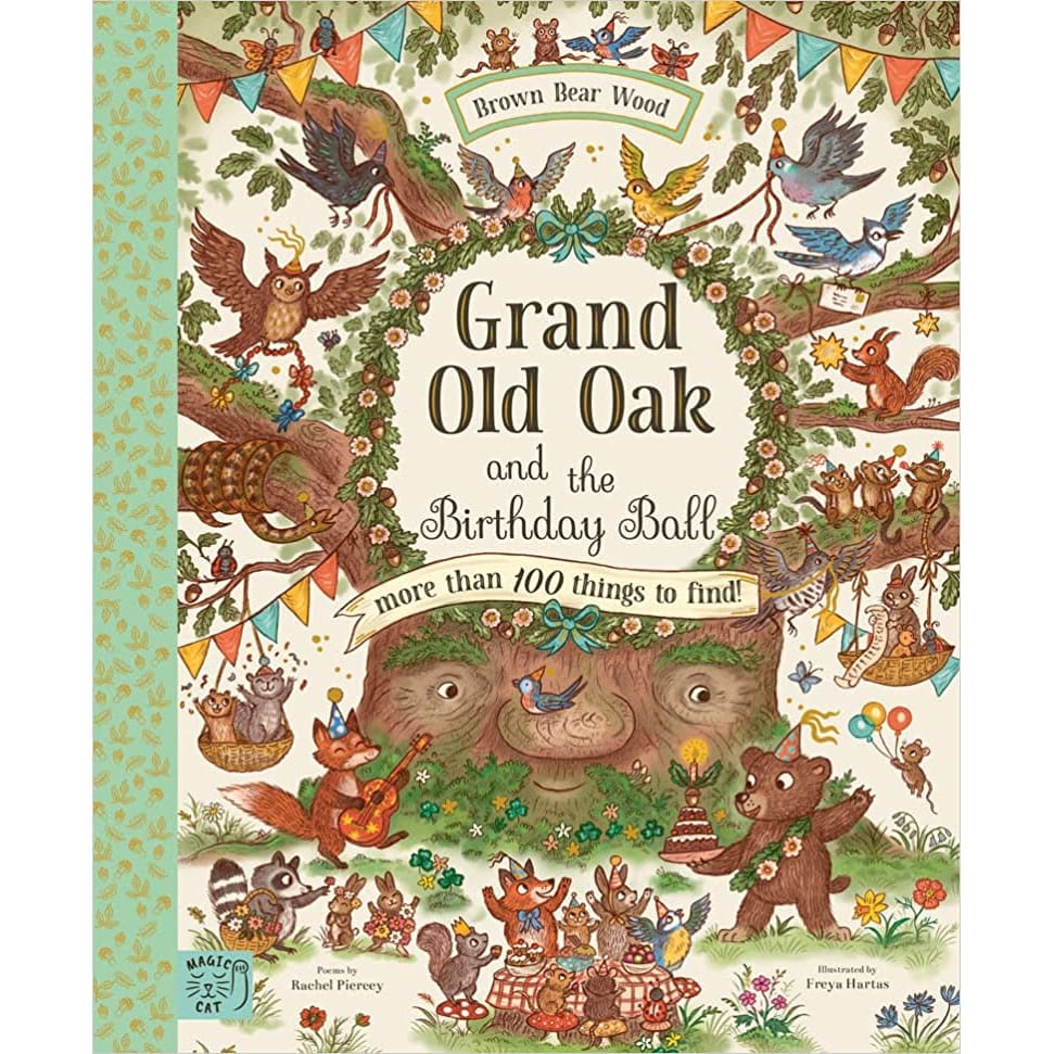 Brown Bear Wood: Grand Old Oak and The Birthday Ball - All Books