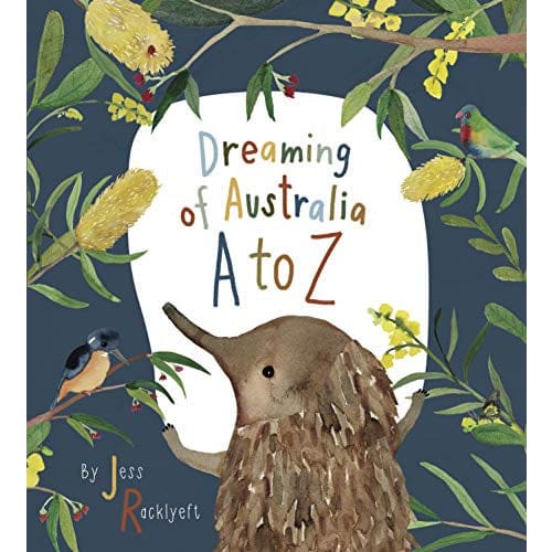Dreaming of Australia A - Z H/B - All Books