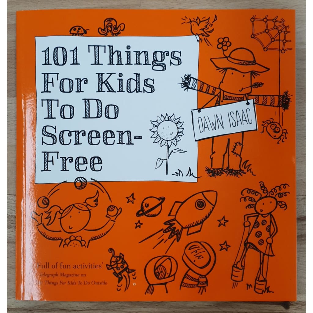 101 Things For Kids To Do Screen Free - All Books