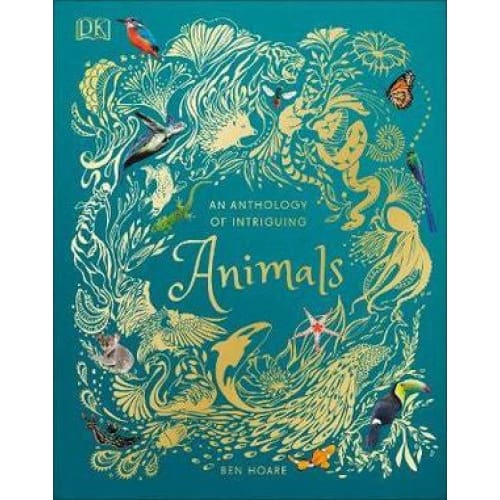 An Anthology of Intriguing Animals - All Books