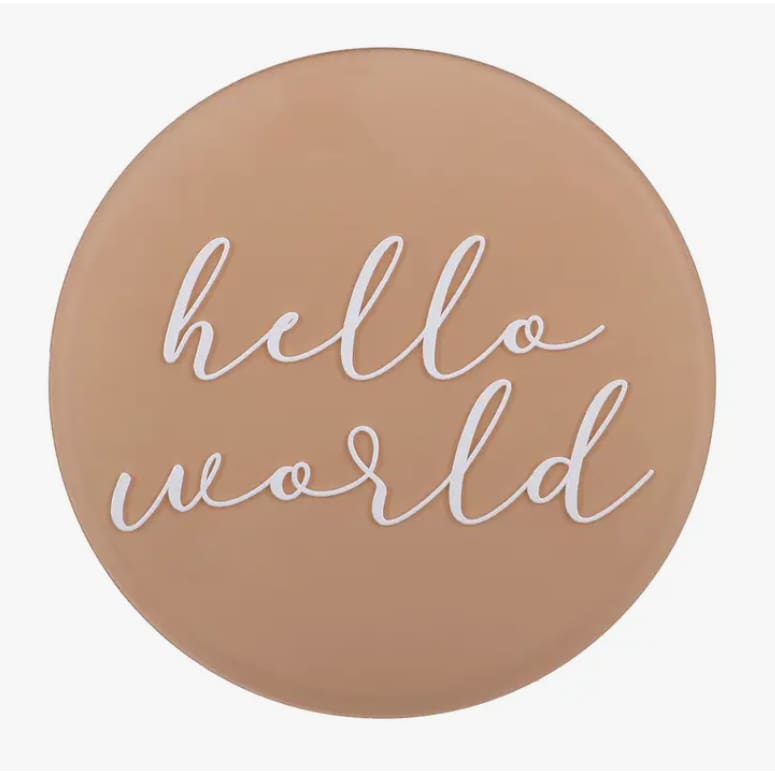 Hello World Plaque - Birth Announcements