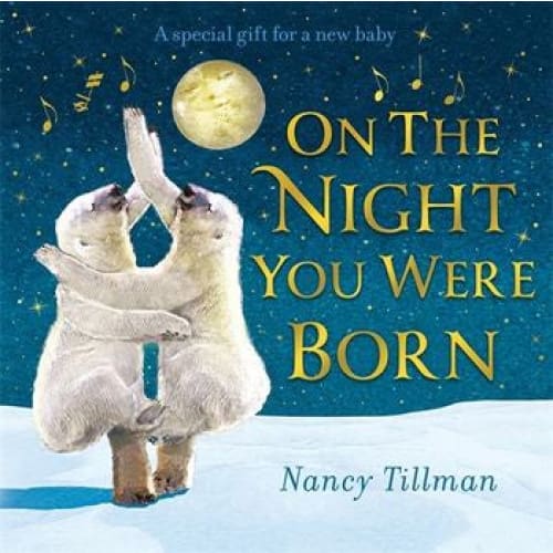 On the Night You Were Born Board Book - All Books